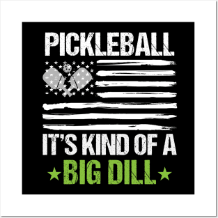 Funny Vintage Pickleball Its Kind Of A Big Dill Racket Sport pickleball Posters and Art